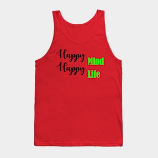 Happy Mind Happy Life Tank Top